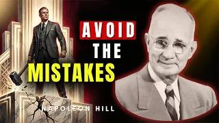 Thumbnail: Avoid the Mistakes That Destroy Better Men | Napoleon Hill