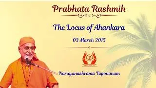 Thumbnail: 079 The Locus of Ahankara | Prabhata Rashmih | Swami Bhoomananda Tirtha
