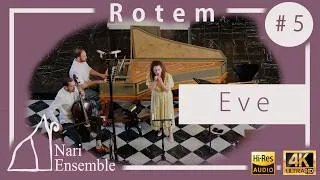 Thumbnail: Elam Rotem: I Am the Rose of Sharon — Nari Baroque Ensemble | Live at FEL!X Festival 2025