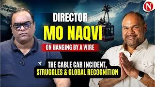 Thumbnail: Director Mo Naqvi on Hanging by a Wire | Cable Car Incident, Struggles & Global Recognition