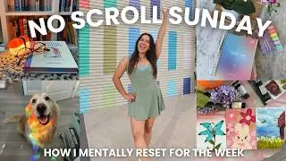 Thumbnail: NO SCROLL SUNDAY ROUTINE | screen-free mornings, no phone hobbies, how to go offline/ my reset rules