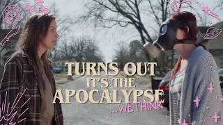 Thumbnail: Turns Out It's The Apocalypse... We Think