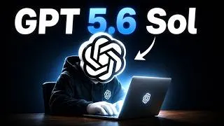 Thumbnail: GPT 5.6 Sol Made This Entire Video