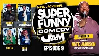 Thumbnail: NATE JACKSON'S SUPER FUNNY COMEDY JAM — EPISODE 9