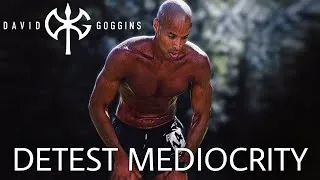 Thumbnail: David Goggins - Detest Mediocrity (intense motivation)