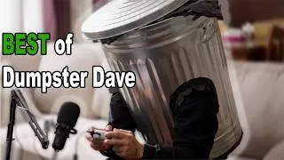 Thumbnail: BEST Of Dumpster Dave!