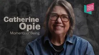 Thumbnail: Catherine Opie: Moments of Being