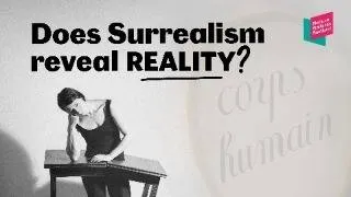 Thumbnail: Does Surrealism reveal reality?