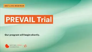 Thumbnail: NKF Live: Biogen PREVAIL Trial