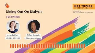 Thumbnail: Hot Topics in Kidney Health: Dining Out on Dialysis