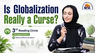Thumbnail: Is Globalization Really a Curse? | 3rd Reading Circle – Reimagined Batch | National Officers Academy