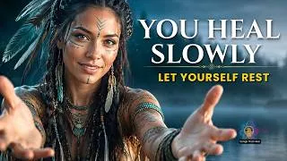Thumbnail: This Music Will Heal You Slowly | 7 Native American Flute Songs for Deep Calm & Emotional Healing
