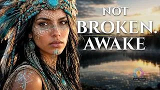 Thumbnail: You're Not Broken, You're Awake | Native American Flute Music to Heal a Quiet Heart