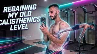 Thumbnail: Regaining my old calisthenics level. THE COMEBACK❤️‍🔥