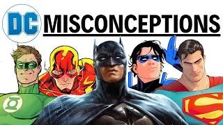 Thumbnail: DC Misconceptions That Make My Blood Boil
