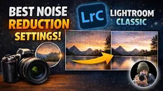 Thumbnail: The Best Noise Reduction Settings in Lightroom Classic | Quick Tip