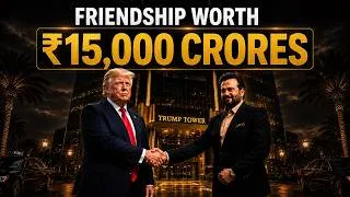 Thumbnail: Trump’s Friendship Made Him ₹15,000 CRORES