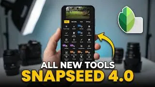 Thumbnail: ANDROID Finally Gets the NEW SNAPSEED 4.0 Update with NEW TOOLS! All New Features EXPLAINED