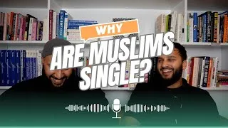 Thumbnail: Why are there so many single Muslims? 