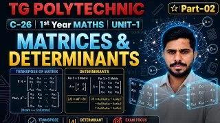Thumbnail: ​Matrices & Determinants (Part- 2) | TG Polytechnic 1st Year Maths C-26 | naveenreddymath