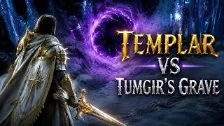 Thumbnail: Templar vs Tumgir's Grave - Throne & Liberty