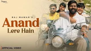 Thumbnail: Anand Lere Hain (Official Video) Raj Mawar | Mukesh Jaji | New Haryanvi Song 2026