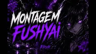 Thumbnail: Montagem Fushyai phonk  