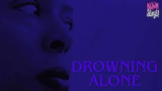 Thumbnail: NAWNSENSE - "Drowning Alone" (Original Version)