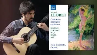 Thumbnail: Koki Fujimoto's Naxos debut album – Llobet, Ravel & World Premieres
