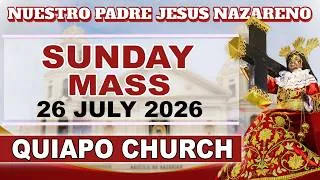 Thumbnail: Quiapo Church Live Mass Today • 26 July 2026 • Sunday Mass (17th Sunday in Ordinary Time)