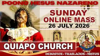 Thumbnail: Quiapo Church Live Mass Today • 26 July 2026 • Sunday Mass