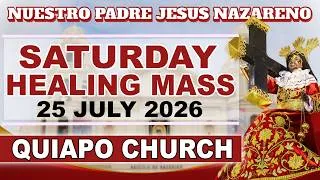 Thumbnail: LIVE: Quiapo Church Mass Today • 25 July 2026 • Saturday (NUESTRO PADRE JESUS NAZARENO)