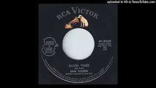 Thumbnail: Sam Cooke - Good Times (Mono Single Mix)