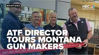 Thumbnail: ATF director visits Montana, tours firearms manufacturers across the state