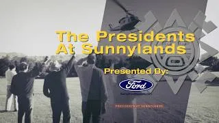 Thumbnail: Meet The Presidents Who Defined The Annenberg Estate |The Presidents At Sunnylands