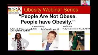 Thumbnail: Obesity Webinar Series Part 4 – People Aren't Obese, People Have Obesity