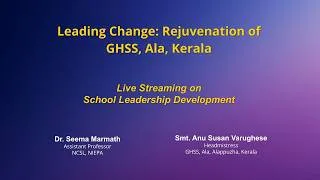 Thumbnail: NIEPA : Leading Change: Rejuvenation of GHSS, Ala, Kerala
