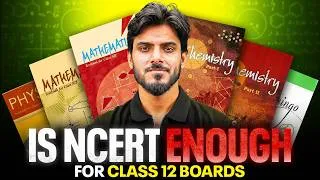 Thumbnail: Is NCERT Enough for Class 12 Boards? 🔥 The Truth Revealed!