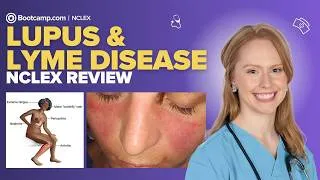 Thumbnail: Lupus & Lyme Disease Explained in Under 7 Minutes | NCLEX® High Yield Review