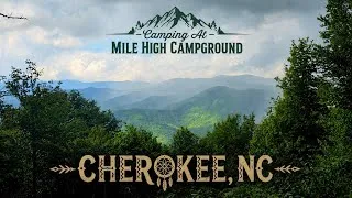 Thumbnail: Camping At Mile High Campground Off The Blue Ridge Parkway   Near Cherokee, NC