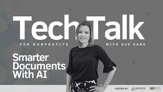 Thumbnail: How Nonprofits Can Use AI to Work Smarter | Tech Talk with Dr. Sue Kane