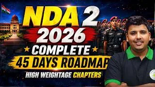 Thumbnail: NDA 2 2026 Last 45 Days Master Plan 🚀 | Daily Timetable + Revision + Mock Test Strategy