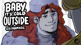 Thumbnail: Baby, It's Cold Outside | Covenant 13 Animatic