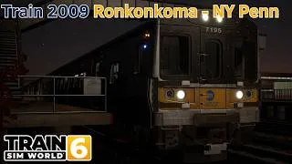 Thumbnail: Train 2009 Ronkonkoma - NY Penn - LIRR Commuter - M7 - Train Sim World 6