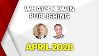 Thumbnail: What’s New in Publishing for April 2026