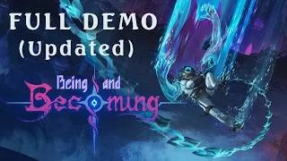 Thumbnail: Being And Becoming: Full Demo [Updated Demo] (No Commentary)