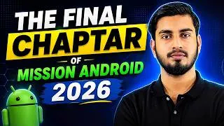 Thumbnail: The Next Destination of Mission Android 2026 Starts NOW!