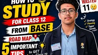 Thumbnail: How to Study Class 12 From Base | Mistakes & 5 Important Tips