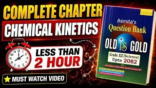 Thumbnail: Chemical Kinetics In One Shot | Class 12 NEB chemistry | Must Watch Video Before Your Exam 😲