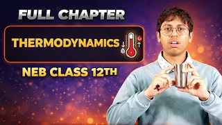 Thumbnail: Thermodynamics In One Shot | Class 12 Chemistry NEB | All Important Concepts & Solutions | #nebexam